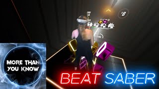 Axwell & Ingrosso - More Than You Know (Expert) || BeatSaber || Mixed Reality