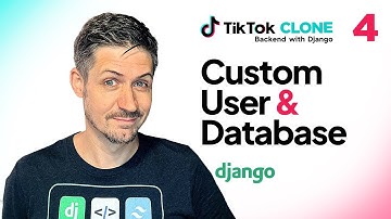 Custom User Model and Database - TikTok Clone Backend Part 4