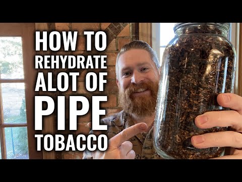 How To Rehydrate a lot of Pipe Tobacco