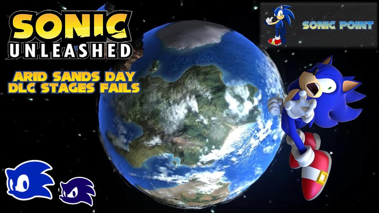 Sonic Unleashed: Arid Sands Day DLC Stages Fails - YouTube