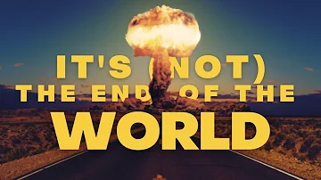 Why We Secretly Want the World to End