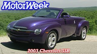 2003 Chevrolet SSR  | Retro Review