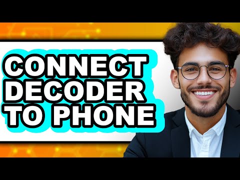 How to Connect Decoder to Phone in 2025 (Only Way)