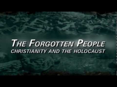 The Forgotten People: Christianity and the Holocaust