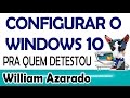 Personalizar o Windows 10 feioso