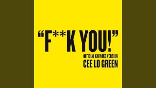 Video thumbnail of "CeeLo Green - Fuck You (Official Karaoke Version)"