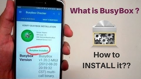 How to install busy box for any android (ROOT users only)