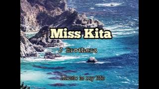 Miss kita - J Brothers song lyrics