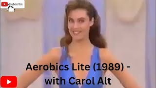 Aerobics Lite 1989 - With Carol Alt