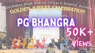 Bhangra PGs | Golden Jubilee celebrations | Alumni Meet | Guru Gobind Singh Medical College