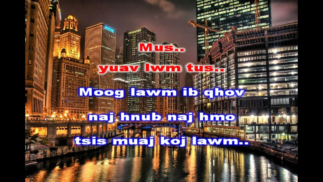 KAAB NQAUS VAS - NKAUJ HMOOB LEEG (KARAOKE)