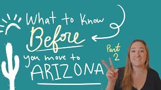 What to know BEFORE moving to Arizona + answering your questions