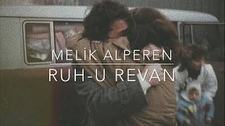 Melik Alperen - Ruh-u revan Resimi