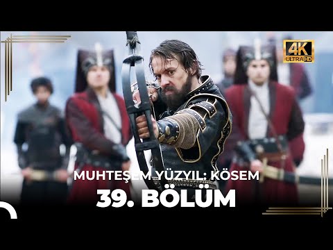 Muhteşem Yüzyıl: Kösem 39. Bölüm (4K)