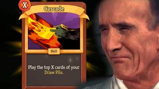 Always Pick Cascade in Slay the Spire 2
