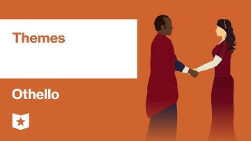 Othello by William Shakespeare | Themes