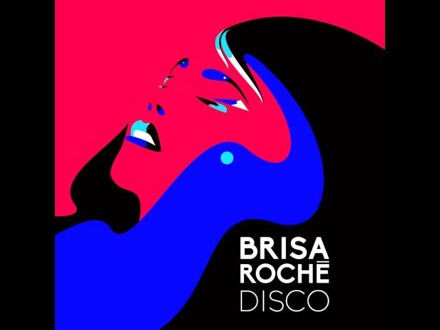 Disco (Radio edit) - BRISA ROCHE