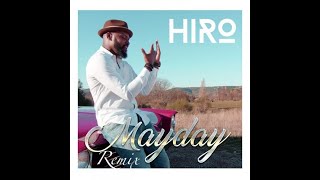 Hiro - Mayday (Gil Cmoi Remix)