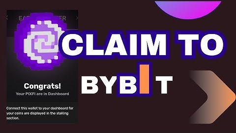 PIXELVERSE CLAIMS ; HOW TO CLAIM YOUR PIXFI TOKEN TO YOUR BYBIT WALLET