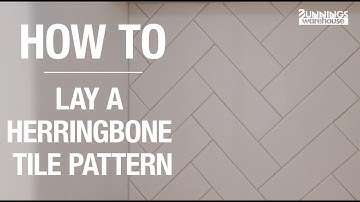 How To Lay a Herringbone Pattern- Bunnings Warehouse