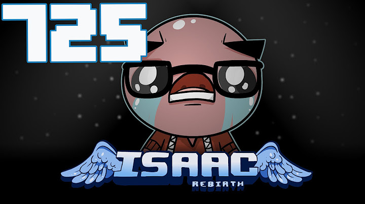 The Binding of Isaac: Rebirth - Let's Play - Episode 725 [Cobra]