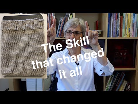 Ask a Knitter and the Skill That Made All the Difference // Casual Friday #34