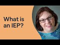 What Is an IEP? | Individualized Education Program Explained