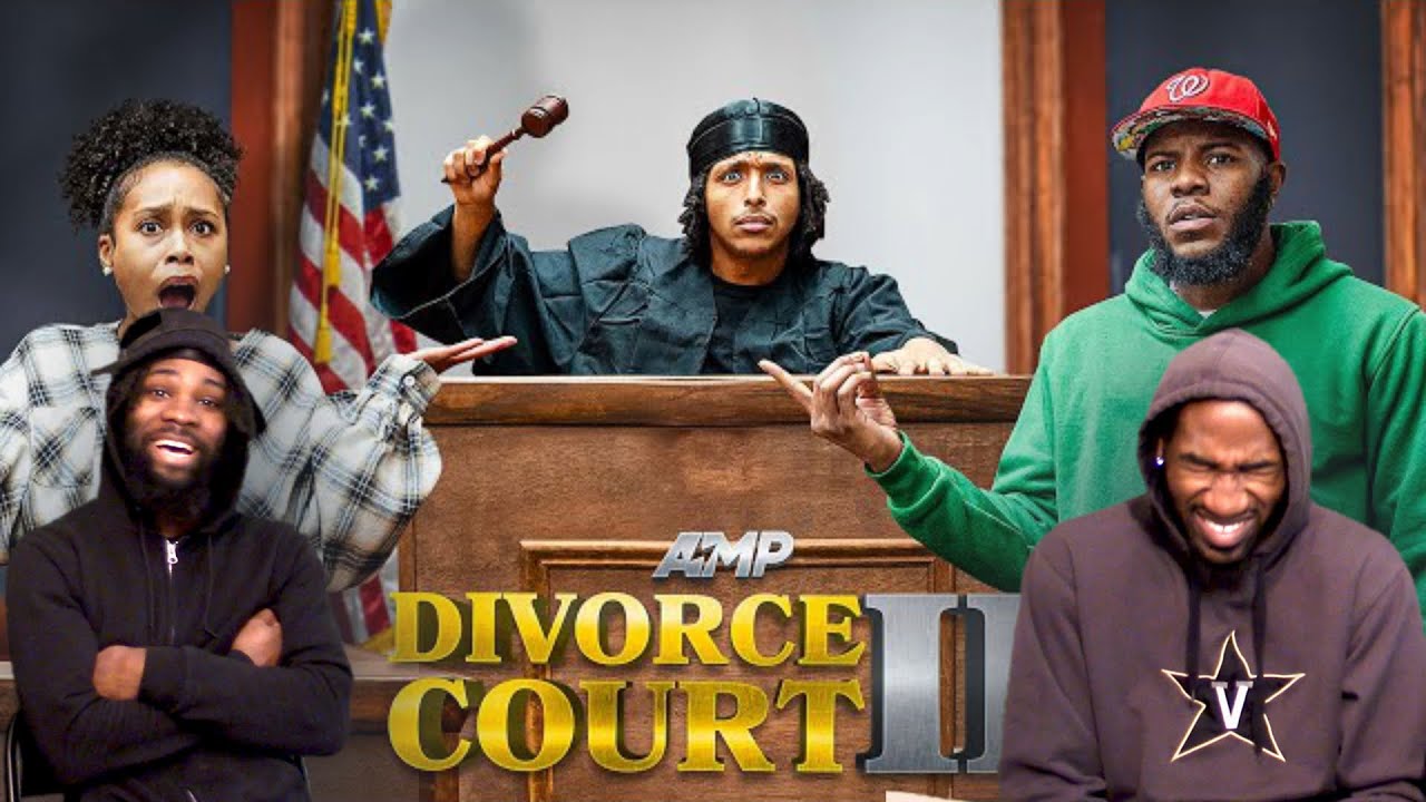 AMP DIVORCE COURT 2! SHE WANTS HIM TO GET REAL WILD IN THE BEDROOM!!! REACTION