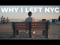 Why i left new york city