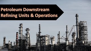 Petroleum Downstream Crash Course 13 -  Thermal Cracking Visbreaking   Fundamental Concepts