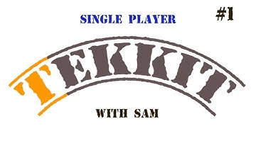 Single Player Tekkit| Episode 1- Getting Started