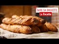 Comment faire sa baguette maison  tuto simple et rapide