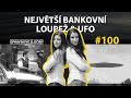 OPRAVDOVÉ ZLOČINY #100 - Největší bankovní loupež & UFO