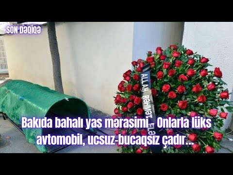 Bakıda bahalı yas
