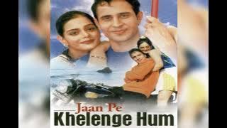 Deewana Deewana Dil Kehta Hai (Jaan Pe Khelenge Hum)