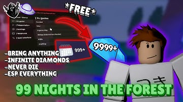 [✅] NEW 99 Nights in the Forest SCRIPT *NO KEY* | Bring all,, ESP everything| PC/MOBILE