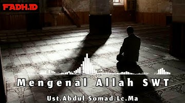Mengenal Allah SWT (ayat Kursi) - Ust.Abdul Somad.Lc.Ma