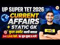 CURRENT AFFAIRS TODAY | UP SUPER TET GK CLASSES | SUPER TET 2026 GS CLASSES - VIVEK SIR
