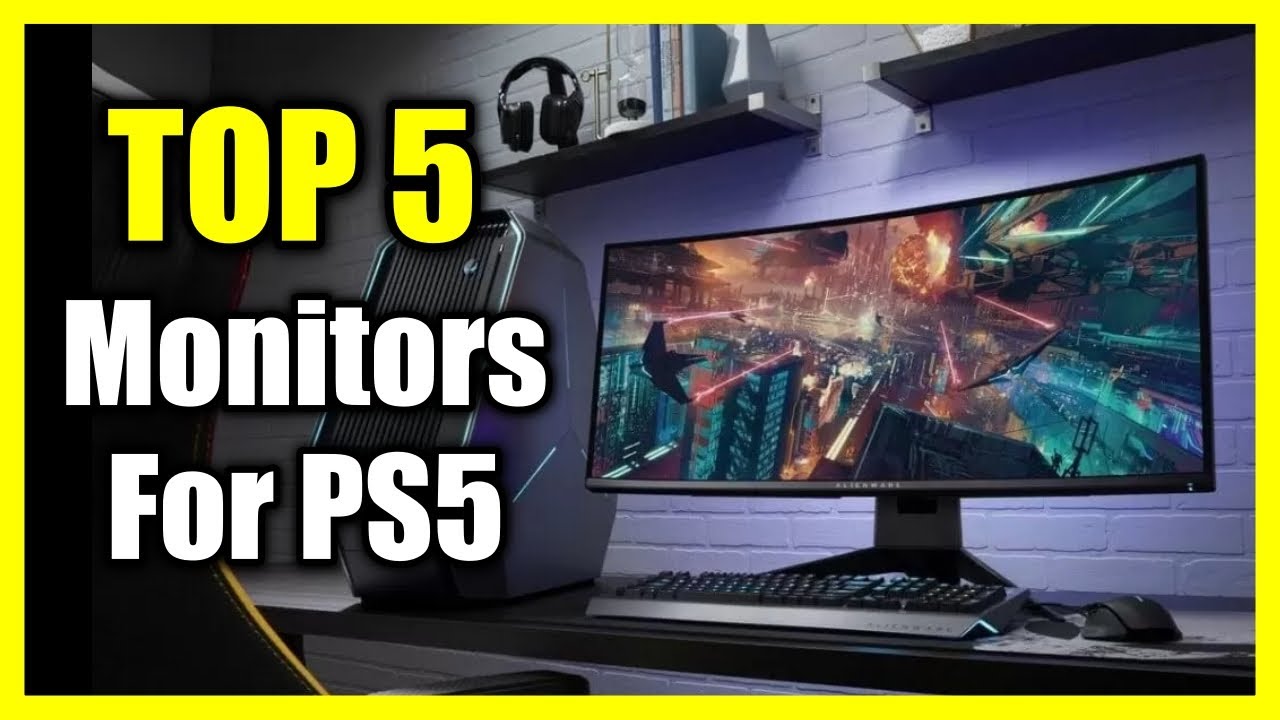 Top 5 Best Monitors for PS5 2023 Best Gaming Monitors for PS5 YouTube