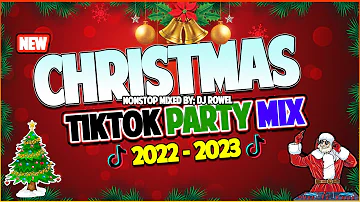 🎄NEW CHRISTMAS SONGS 2022 - 2023 Vs TikTok Remix | Dj Rowel