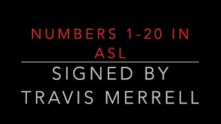 LEARN TO SIGN NUMBERS 1-20 IN ASL
