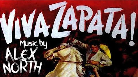 Viva Zapata! | Soundtrack Suite (Alex North)