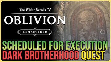 Scheduled for Execution Oblivion Remastered