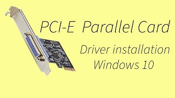 pcie parallel port card windows 10 driver