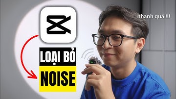 Cách SỬA ÂM THANH và LOẠI BỎ TIẾNG ỒN nền trong CAPCUT 2025 (miễn phí, hiệu quả)