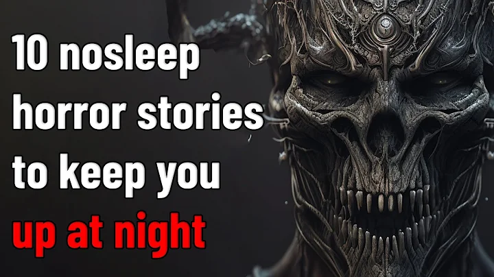 10 nosleep horror stories to keep you up at night - DayDayNews