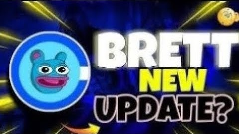 BRETT COIN PRICE PREDICTION 2025 ? BRETT COIN NEW UPDATE - BRETT COIN