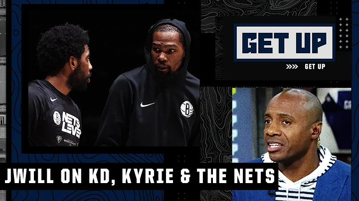 JWill wonders if the Nets are ready to lose KD by giving Kyrie Irving the supermax | Get Up - DayDayNews