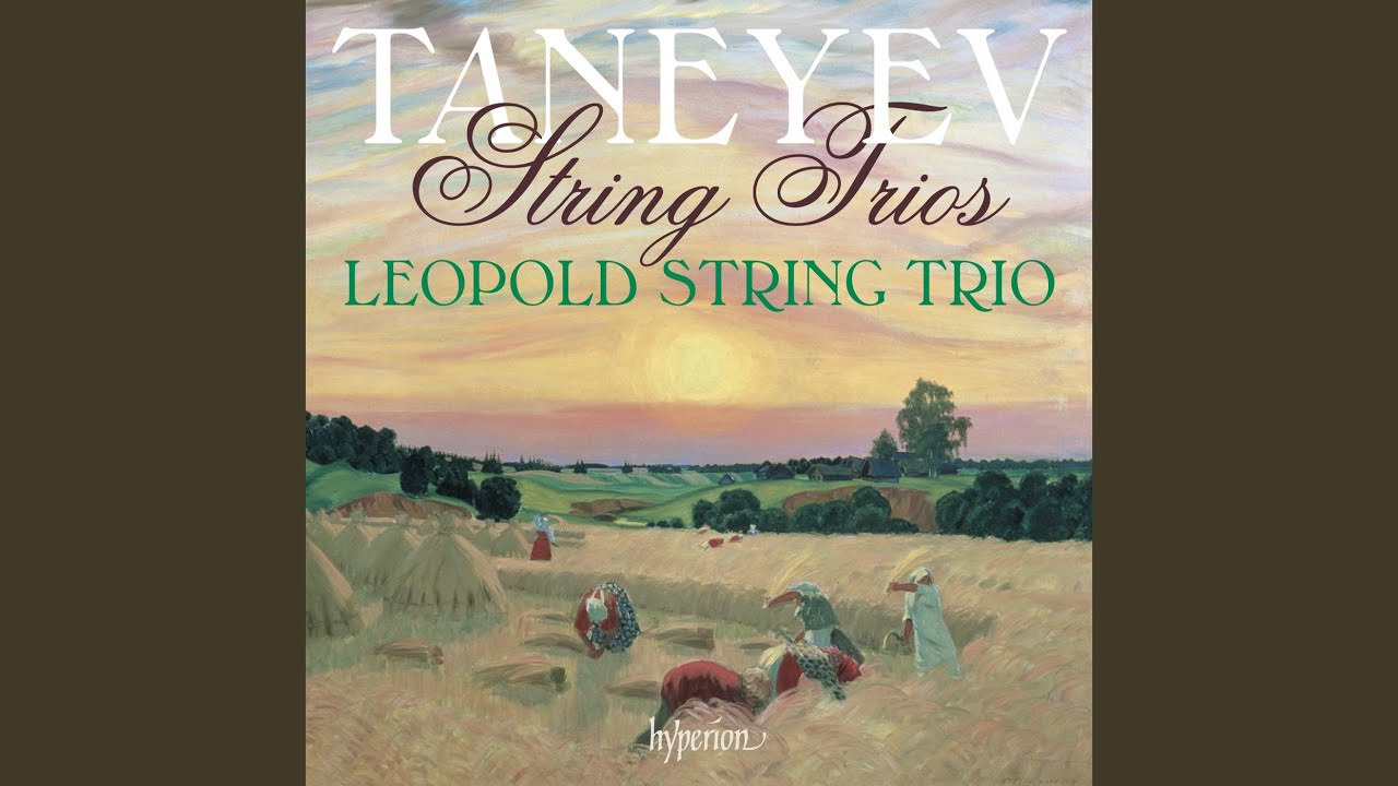 Mira Taneyev: String Trio in D Major: II. Scherzo "In contrapunto alla Riversa". Molto vivace –... en YouTube