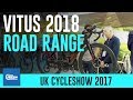 Vitus 2018 road bike range highlights